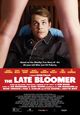 Late Bloomer, The