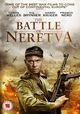 Bitka na Neretvi (The Battle of Neretva)