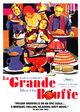 Grande Bouffe, The