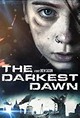 Darkest Dawn, The