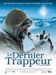 Dernier trappeur, Le (The Last Trapper)