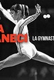 Nadia Comaneci: la gymnaste et le dictateur