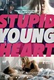Hölmö nuori sydän (Stupid Young Heart)