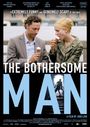 Den Brysomme Mannen (The Bothersome Man)