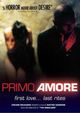 Primo amore (First Love)