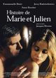 Histoire De Marie Et Julien (The Story of Marie and Julien)