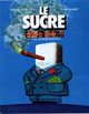 Sucre, Le (A Cukor)